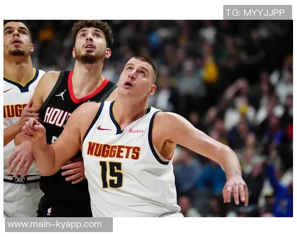 申京谈约基奇进攻能力出众但防守时常遭遇犯规困扰