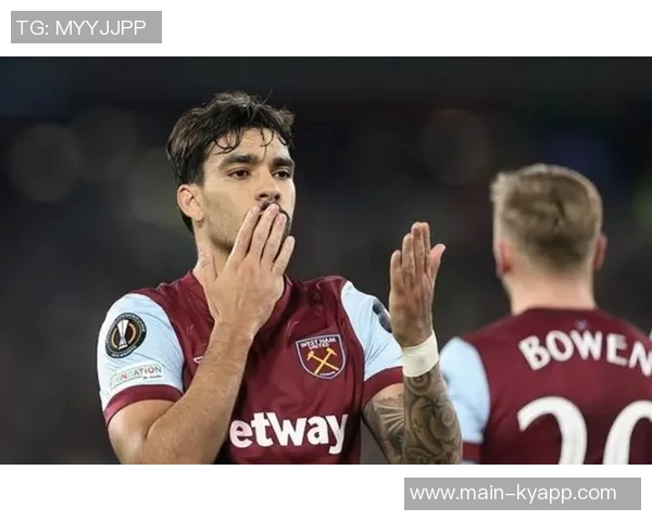 西汉姆计划冬窗出售帕奎塔但希望租借回归完成本赛季